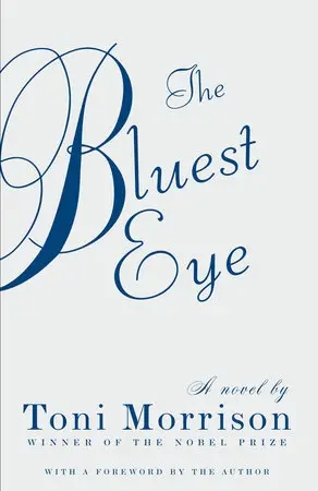 The Bluest Eye by Toni Morrison (PeguinRandomHouse)